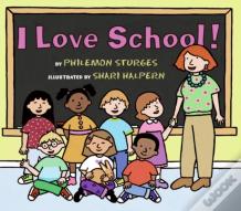 I Love School!
