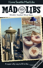 Capa do artigo I Love Seattle Mad Libs
