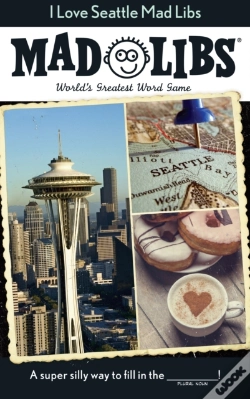 Capa do artigo I Love Seattle Mad Libs