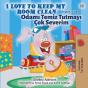 I Love To Keep My Room Cleanodami Temiz Tutmayi Cok Severim - Preview