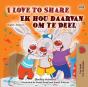 I Love To Share Ek Hou Daarvan Om Te Deel - Preview