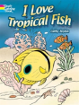 I Love Tropical Fish - Preview