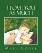 I Love You As Much - Preview