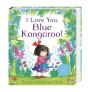 I Love You, Blue Kangaroo! - Preview