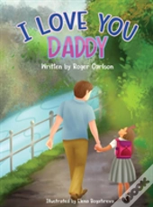 I Love You Daddy
