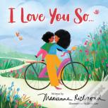I Love You So