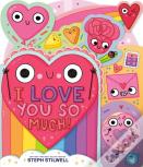 I Love You So Much!