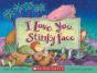 I Love You, Stinky Face - Preview