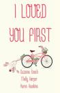 I Loved You First - Preview