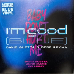 Capa do artigo I’m Good (Blue) / Baby Don't Hurt Me - Vinil