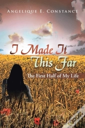 I Made It This Far