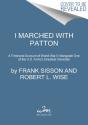 I Marched With Patton - Preview