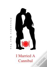 I Married A Cannibal