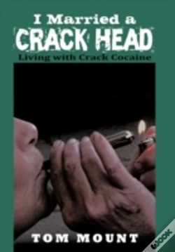 Capa do artigo I Married A Crack Head