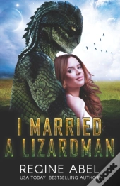 I Married A Lizardman