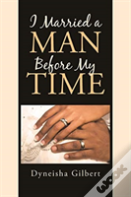 I Married A Man Before My Time