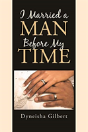 I Married A Man Before My Time - Preview