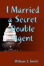 I Married A Secret Double Agent - Preview