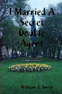 I Married A Secret Double Agent - Preview