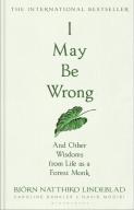 I May Be Wrong