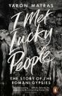 I Met Lucky People - Preview