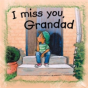 I Miss You Grandad - Preview