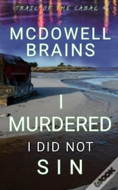 I Murdered I Did Not Sin