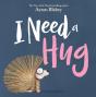I Need A Hug - Preview