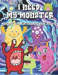 I Need My Monster