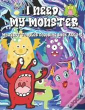 I Need My Monster