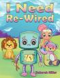 I Need Re-Wired - Preview