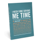 I Need Some Serious Me Time Inner Truth Journal - Preview