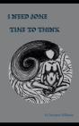 I Need Some Time To Think - Preview