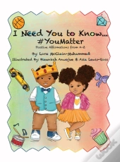 I Need You To Know #Youmatter
