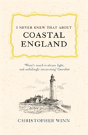I Never Knew That About Coastal England - Preview