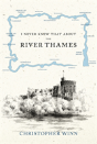 I Never Knew That About The River Thames - Preview