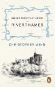 I Never Knew That About The River Thames
