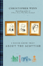 I Never Knew That About The Scottish - Preview