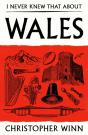I Never Knew That About Wales - Preview