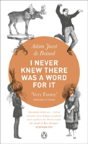I Never Knew There Was A Word For It - Preview