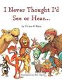 I Never Thought I'D See Or Hear... - Preview