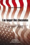 I No Longer Like Chocolates