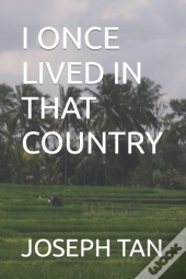 I Once Lived In That Country