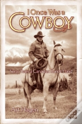 I Once Was A Cowboy