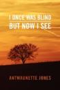 I Once Was Blind But Now I See - Preview