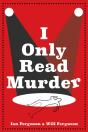 I Only Read Murder - Preview