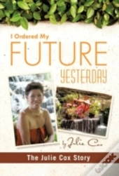 I Ordered My Future Yesterday