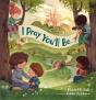 I Pray You'Ll Be . . . - Preview
