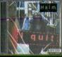 I Quit - CD - Preview