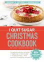 I Quit Sugar Christmas Cookbook - Preview